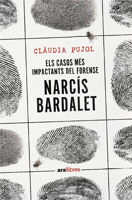 Els casos més impactants del forense Narcís Bardalet | 9788411730334 | Pujol, Clàudia | Llibres.cat | Llibreria online en català | La Impossible Llibreters Barcelona