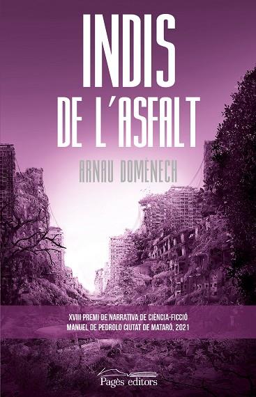 Indis de l'asfalt | 9788413033877 | Domènech Vilaregut, Arnau | Llibres.cat | Llibreria online en català | La Impossible Llibreters Barcelona
