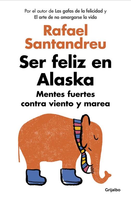 Ser feliz en Alaska | 9788425353840 | SANTANDREU, RAFAEL | Llibres.cat | Llibreria online en català | La Impossible Llibreters Barcelona