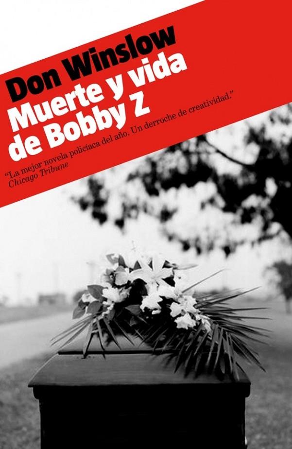 Muerte y vida de Bobby Z | 9788439723738 | Winslow, Don | Llibres.cat | Llibreria online en català | La Impossible Llibreters Barcelona