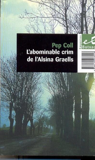 L'abominable crim de l'Alsina Graells | 9788497875721 | Coll, Pep | Llibres.cat | Llibreria online en català | La Impossible Llibreters Barcelona