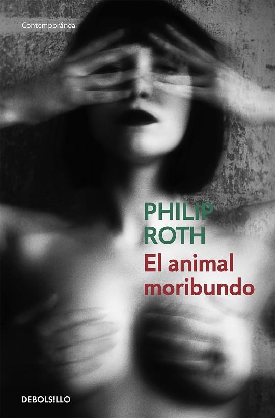 El animal moribundo | 9788490323649 | Roth, Philip | Llibres.cat | Llibreria online en català | La Impossible Llibreters Barcelona