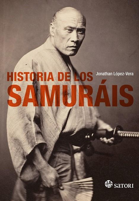 Historia de los samuráis | 9788494468575 | López-Vera, Jonathan | Llibres.cat | Llibreria online en català | La Impossible Llibreters Barcelona