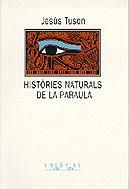 Històries naturals de la paraula | 9788475965703 | Tusón, Jesús | Llibres.cat | Llibreria online en català | La Impossible Llibreters Barcelona