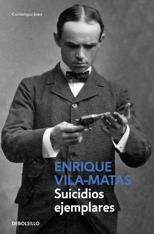 Suicidios ejemplares | 9788490624227 | VILA-MATAS,ENRIQUE | Llibres.cat | Llibreria online en català | La Impossible Llibreters Barcelona