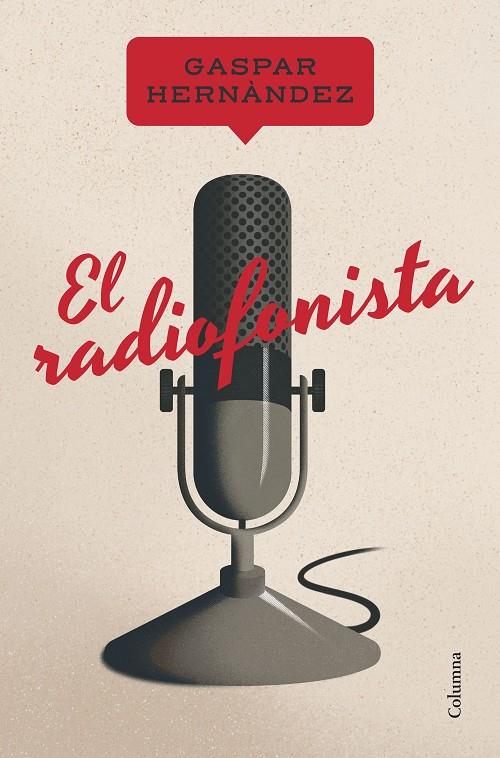 El radiofonista | 9788466430241 | Hernàndez Burgos, Gaspar | Llibres.cat | Llibreria online en català | La Impossible Llibreters Barcelona