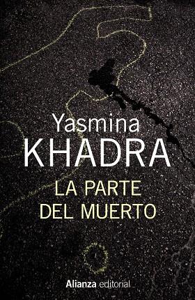 La parte del muerto | 9788420696171 | Khadra, Yasmina | Llibres.cat | Llibreria online en català | La Impossible Llibreters Barcelona