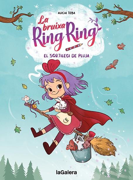 La bruixa Ring Ring 2. El sortilegi de pluja | 9788424672737 | Teba, Alicia | Llibres.cat | Llibreria online en català | La Impossible Llibreters Barcelona