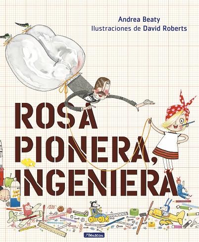 Rosa Pionera, ingeniera | 9788448850968 | Beaty, Andrea/Roberts, David | Llibres.cat | Llibreria online en català | La Impossible Llibreters Barcelona