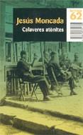 Calaveres atònites | 9788429754605 | Moncada, Jesús | Llibres.cat | Llibreria online en català | La Impossible Llibreters Barcelona