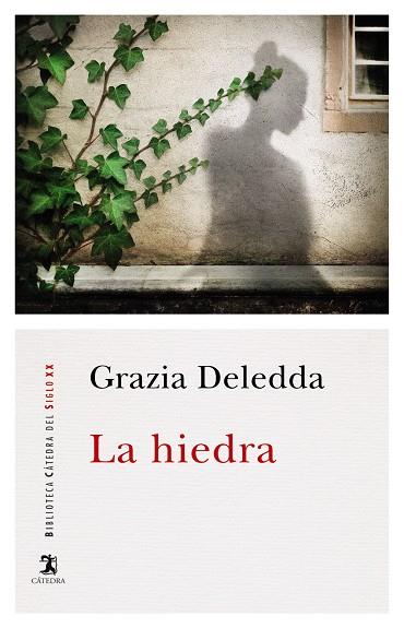 La hiedra | 9788437643175 | Deledda, Grazia | Llibres.cat | Llibreria online en català | La Impossible Llibreters Barcelona
