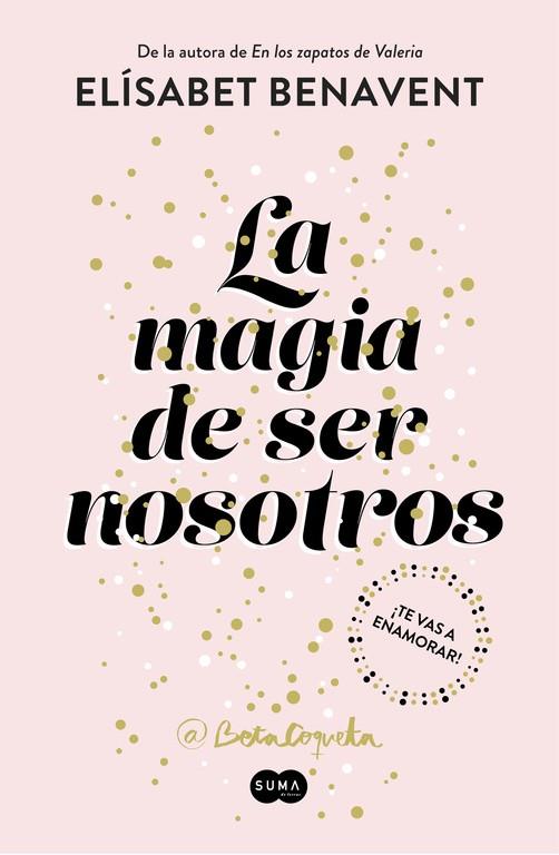 La magia de ser nosotros (Bilogía Sofía 2) | 9788491291183 | BENAVENT, ELISABET | Llibres.cat | Llibreria online en català | La Impossible Llibreters Barcelona
