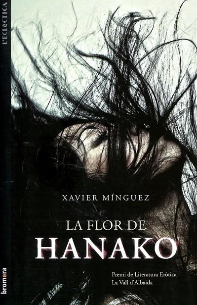 La flor de Hanako | 9788490260265 | Mínguez, Xavier | Llibres.cat | Llibreria online en català | La Impossible Llibreters Barcelona