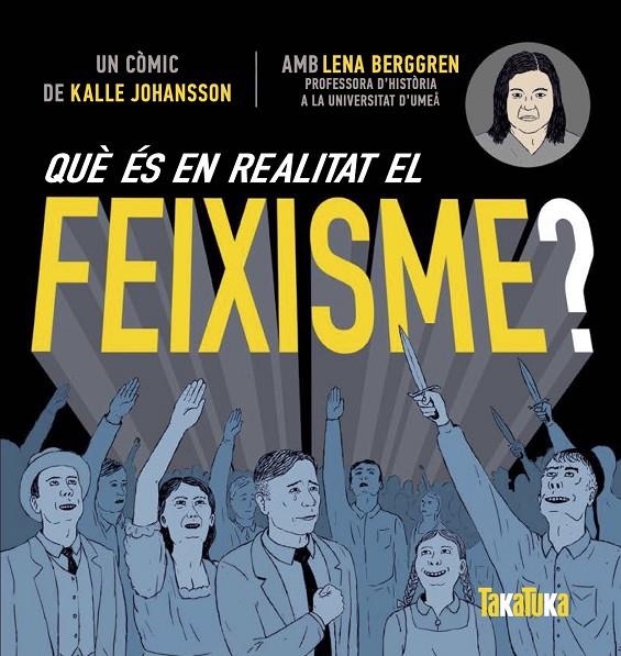 Què és en realitat el feixisme? | 9788417383619 | Berggren, Lenna | Llibres.cat | Llibreria online en català | La Impossible Llibreters Barcelona