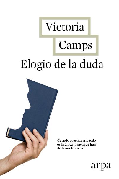Elogio de la duda | 9788416601103 | Camps, Victoria | Llibres.cat | Llibreria online en català | La Impossible Llibreters Barcelona