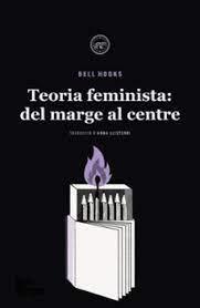 TEORIA FEMINISTA - DELS MARGES AL CENTRE - CAT | 9788418705687 | Llibres.cat | Llibreria online en català | La Impossible Llibreters Barcelona
