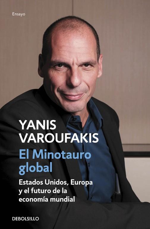 El minotauro global | 9788466330619 | Varoufakis, Yanis | Llibres.cat | Llibreria online en català | La Impossible Llibreters Barcelona