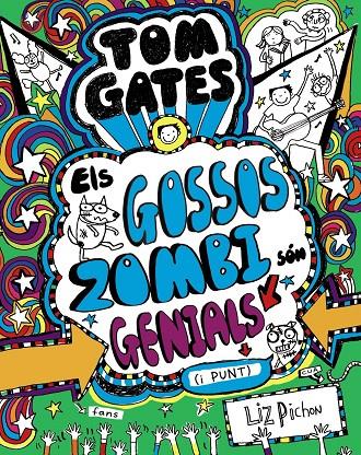 Tom Gates - Els Gossos Zombi són genials (i punt) | 9788499068459 | Pichon, Liz | Llibres.cat | Llibreria online en català | La Impossible Llibreters Barcelona