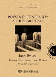 Poesia escènica XV | 9788494701566 | Brossa i Cuervo, Joan | Llibres.cat | Llibreria online en català | La Impossible Llibreters Barcelona