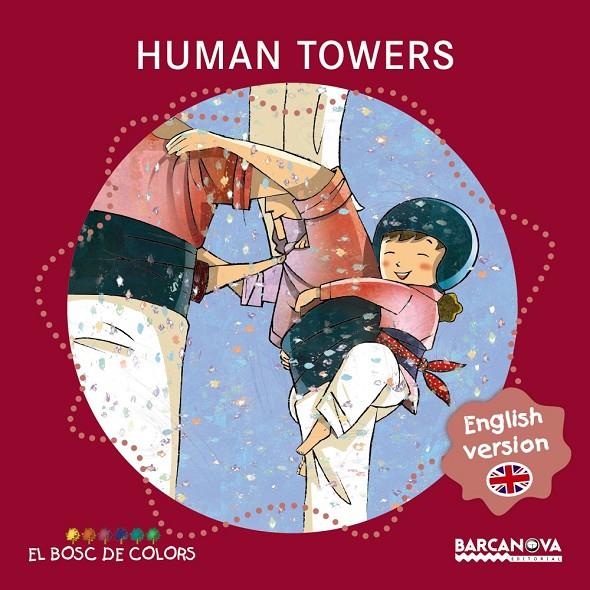 Human towers | 9788448934958 | Baldó, Estel/Gil, Rosa/Soliva, Maria | Llibres.cat | Llibreria online en català | La Impossible Llibreters Barcelona