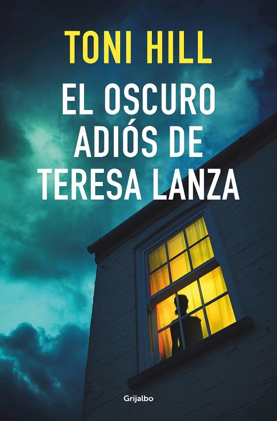 El oscuro adiós de Teresa Lanza | 9788425359910 | Hill, Toni | Llibres.cat | Llibreria online en català | La Impossible Llibreters Barcelona