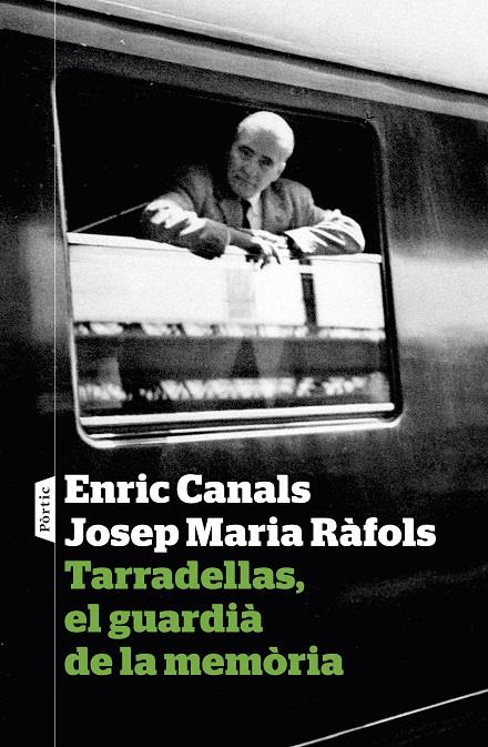 Tarradellas, el guardià de la memòria | 9788498093933 | Enric Canals/Josep Maria Ràfols | Llibres.cat | Llibreria online en català | La Impossible Llibreters Barcelona