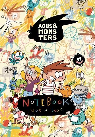 Agus & Monsters. Notebook, not a book | 9788491014799 | Copons Ramon, Jaume | Llibres.cat | Llibreria online en català | La Impossible Llibreters Barcelona