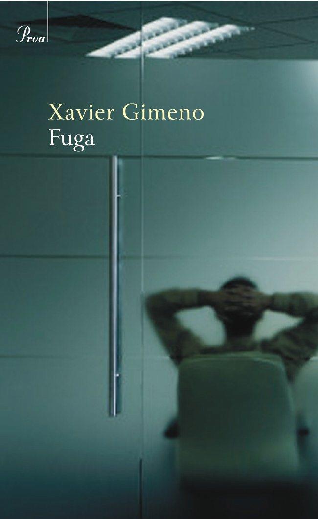 Fuga | 9788482566696 | Gimeno Grasa, Xavier | Llibres.cat | Llibreria online en català | La Impossible Llibreters Barcelona