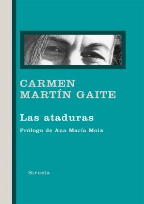 Las ataduras | 9788498415155 | MARTIN GAITE, CARMEN | Llibres.cat | Llibreria online en català | La Impossible Llibreters Barcelona