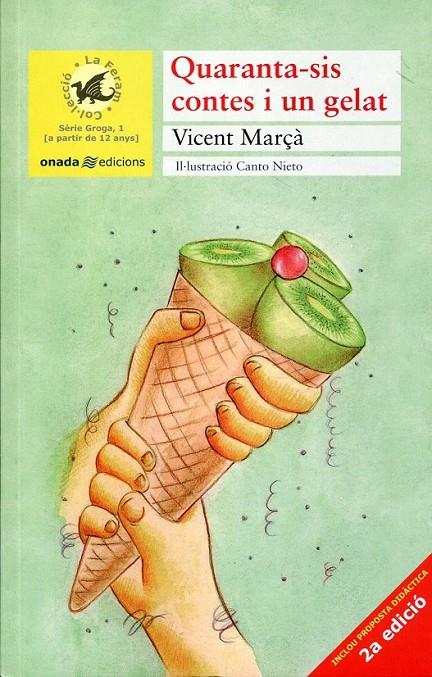 Quaranta-sis contes i un gelat | 9788496623293 | Marçà, Vicent | Llibres.cat | Llibreria online en català | La Impossible Llibreters Barcelona