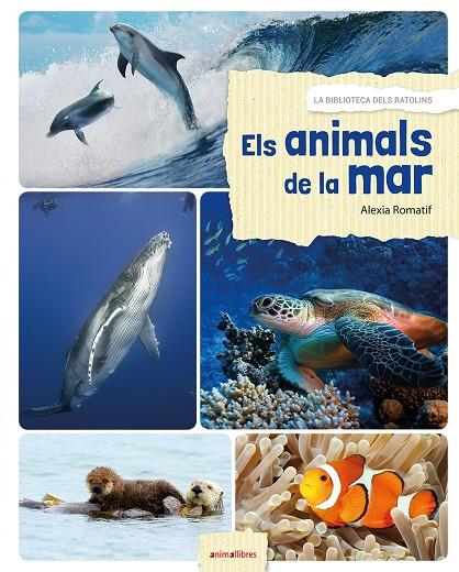Els animals de la mar | 9788416844531 | Romatif, Alexia | Llibres.cat | Llibreria online en català | La Impossible Llibreters Barcelona