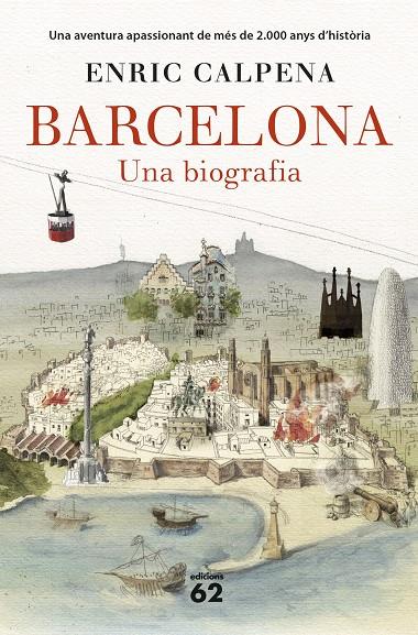 Barcelona. Una biografia (Rústica) | 9788429777710 | Calpena, Enric | Llibres.cat | Llibreria online en català | La Impossible Llibreters Barcelona