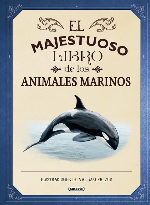 El majestuoso libro de los animales marinos | 9788467753554 | Jackson, Tom | Llibres.cat | Llibreria online en català | La Impossible Llibreters Barcelona