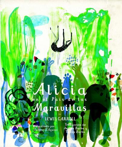 Alicia en el País de las Maravillas | 9788494434808 | Carroll, Lewis | Llibres.cat | Llibreria online en català | La Impossible Llibreters Barcelona