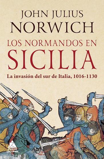 Los normandos en Sicilia | 9788417743444 | Norwich, John Julius | Llibres.cat | Llibreria online en català | La Impossible Llibreters Barcelona