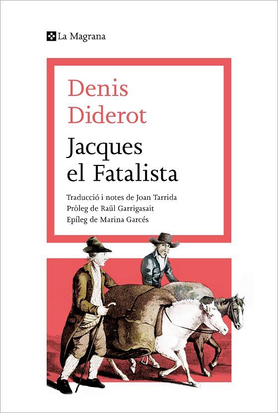 Jacques el Fatalista | 9788419013415 | Diderot, Denis | Llibres.cat | Llibreria online en català | La Impossible Llibreters Barcelona