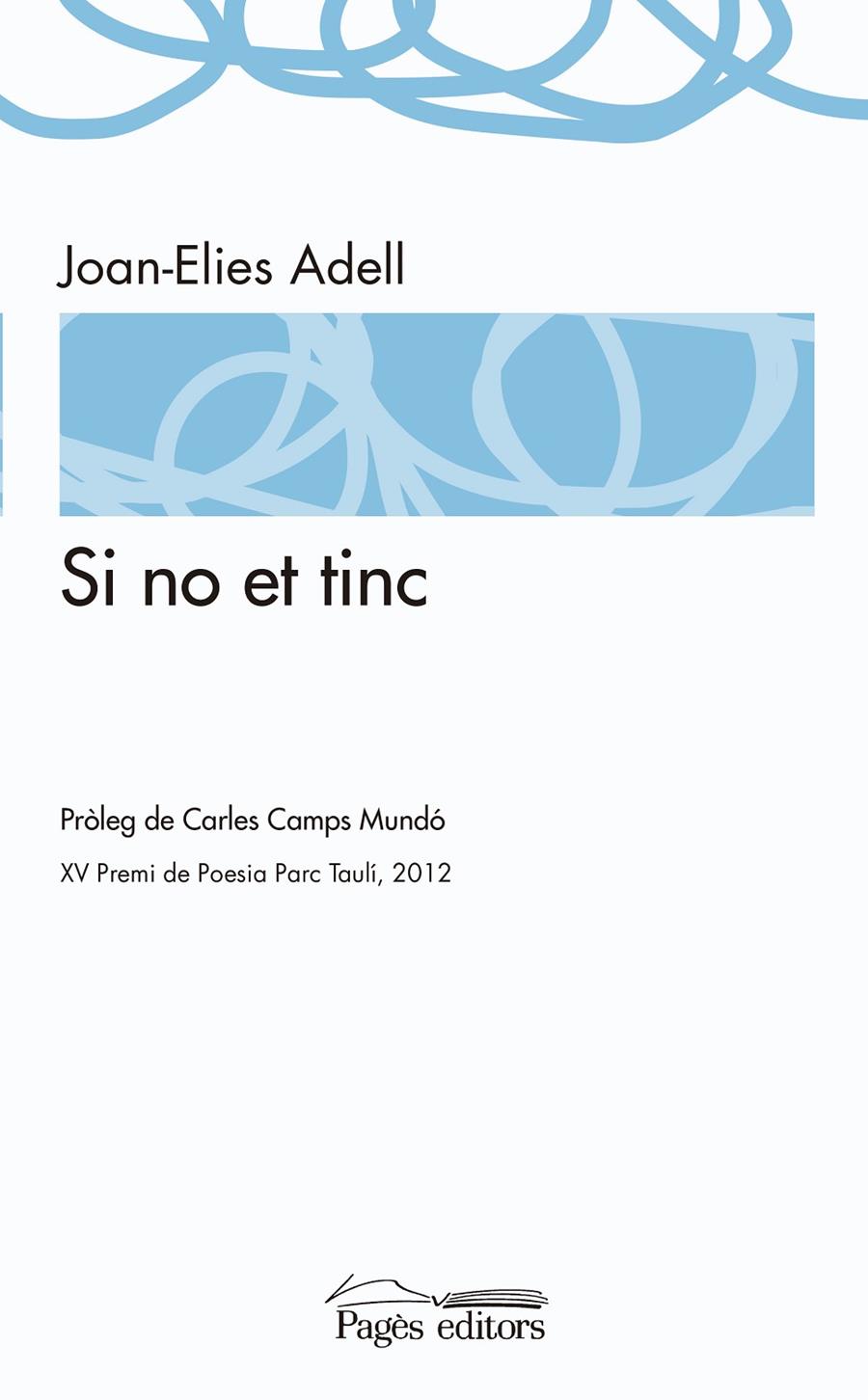 Si no et tinc | 9788499754246 | Adell Pitarch, Joan-Elies | Llibres.cat | Llibreria online en català | La Impossible Llibreters Barcelona
