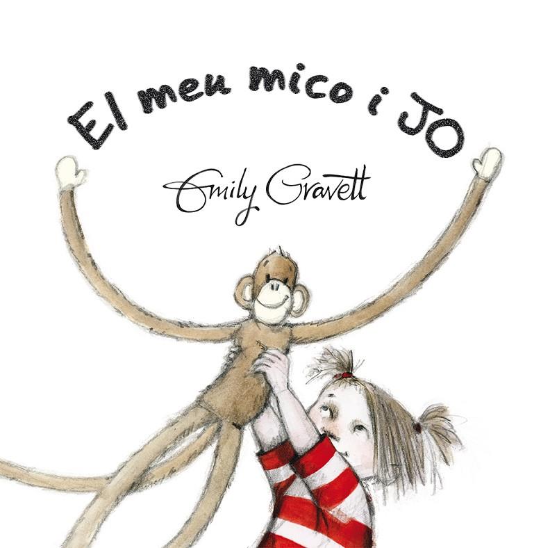 El meu mico i jo | 9788416117857 | GRAVETT, EMILY | Llibres.cat | Llibreria online en català | La Impossible Llibreters Barcelona