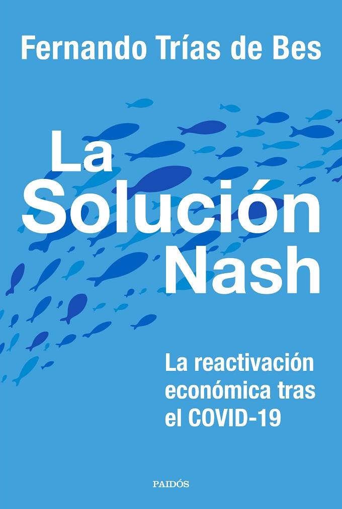 La solución Nash | 9788449337413 | Trías de Bes, Fernando | Llibres.cat | Llibreria online en català | La Impossible Llibreters Barcelona