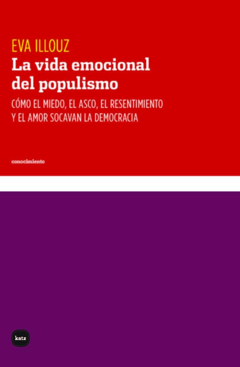 La vida emocional del populismo | 9788415917724 | Illouz, Eva | Llibres.cat | Llibreria online en català | La Impossible Llibreters Barcelona