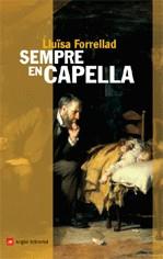 Sempre en capella | 9788496521667 | Forrellad, Lluïsa | Llibres.cat | Llibreria online en català | La Impossible Llibreters Barcelona