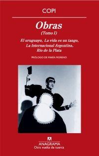 Obras: El uruguayo, La vida es un tango, La Internacional, Río de la Plata. Volumen 1 | 9788433975904 | Copi | Llibres.cat | Llibreria online en català | La Impossible Llibreters Barcelona