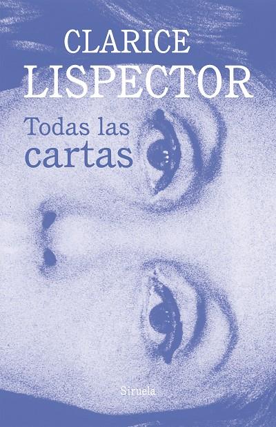 Todas las cartas | 9788419419651 | Lispector, Clarice | Llibres.cat | Llibreria online en català | La Impossible Llibreters Barcelona