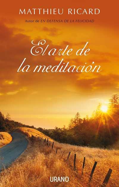 El arte de la meditación | 9788479537227 | Ricard, Matthieu | Llibres.cat | Llibreria online en català | La Impossible Llibreters Barcelona
