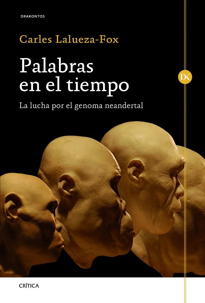 Palabras en el tiempo | 9788498924541 | Lalueza-Fox, Carles | Llibres.cat | Llibreria online en català | La Impossible Llibreters Barcelona