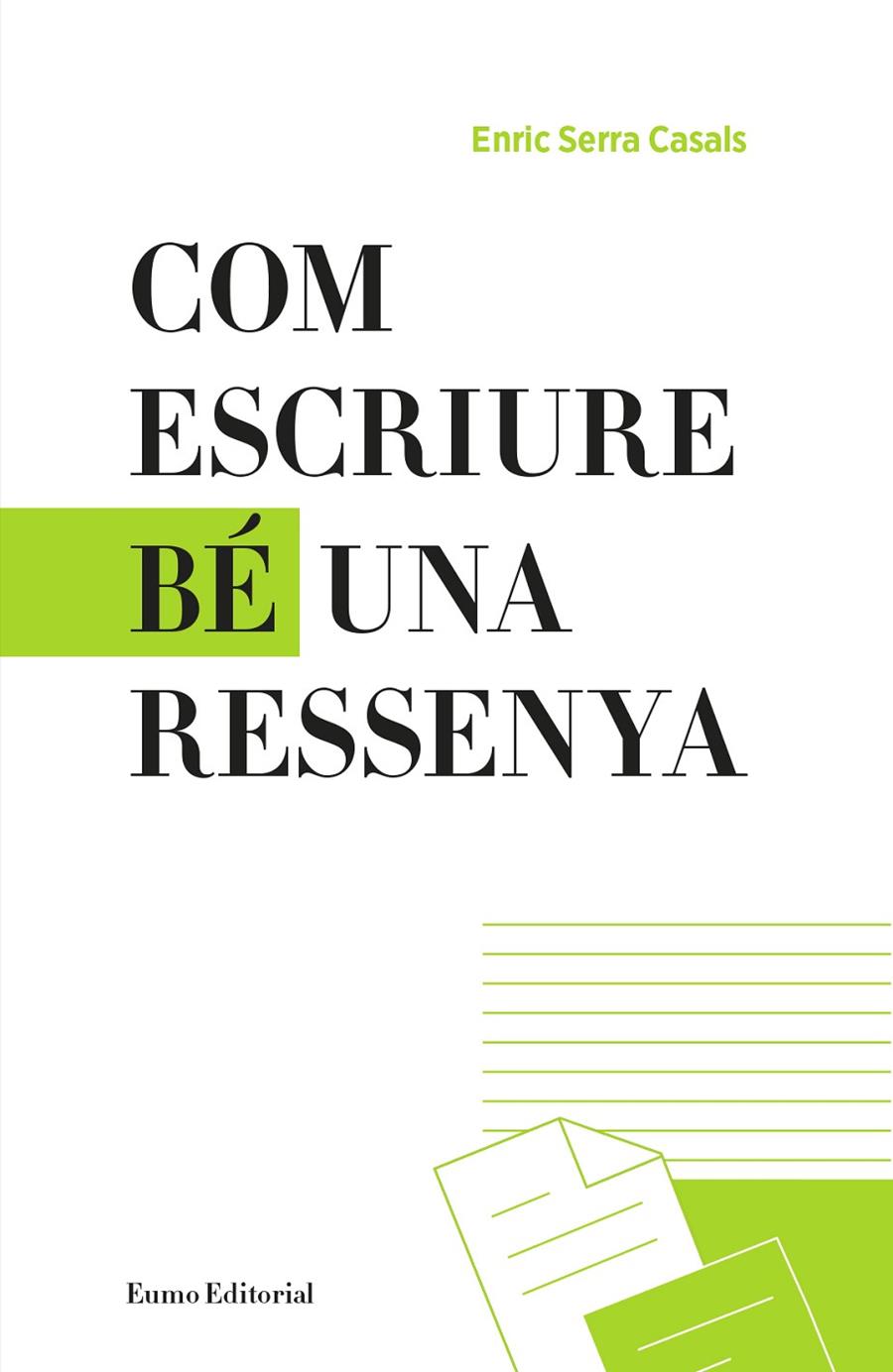 Com escriure bé una ressenya | 9788497665865 | Serra Casals, Enric | Llibres.cat | Llibreria online en català | La Impossible Llibreters Barcelona