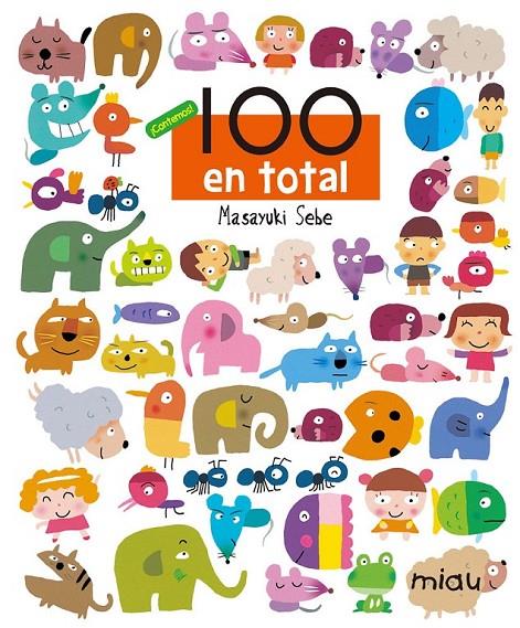 100 en total | 9788415116387 | Sebe, Masayuki | Llibres.cat | Llibreria online en català | La Impossible Llibreters Barcelona