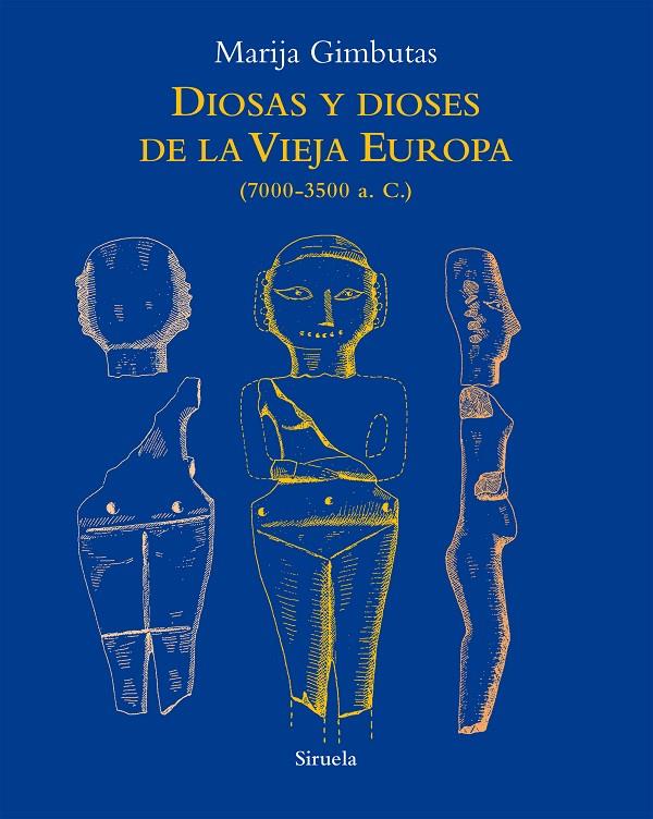 Diosas y dioses de la Vieja Europa | 9788418859045 | Gimbutas, Marija | Llibres.cat | Llibreria online en català | La Impossible Llibreters Barcelona