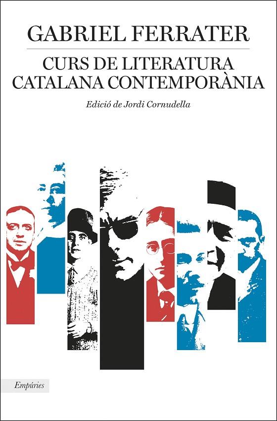 Curs de literatura catalana contemporània | 9788417016968 | Ferrater, Gabriel | Llibres.cat | Llibreria online en català | La Impossible Llibreters Barcelona