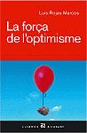 La força de l'optimisme | 9788429757026 | Rojas Marcos, Luis | Llibres.cat | Llibreria online en català | La Impossible Llibreters Barcelona